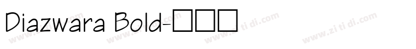Diazwara Bold字体转换